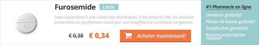 Diurétique Lasilix Sans Ordonnance