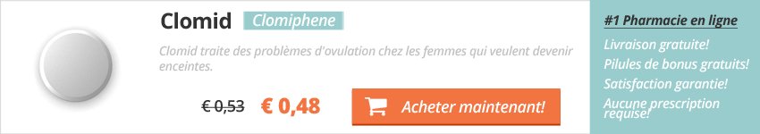 Clomid Acheter Sans Ordonnance